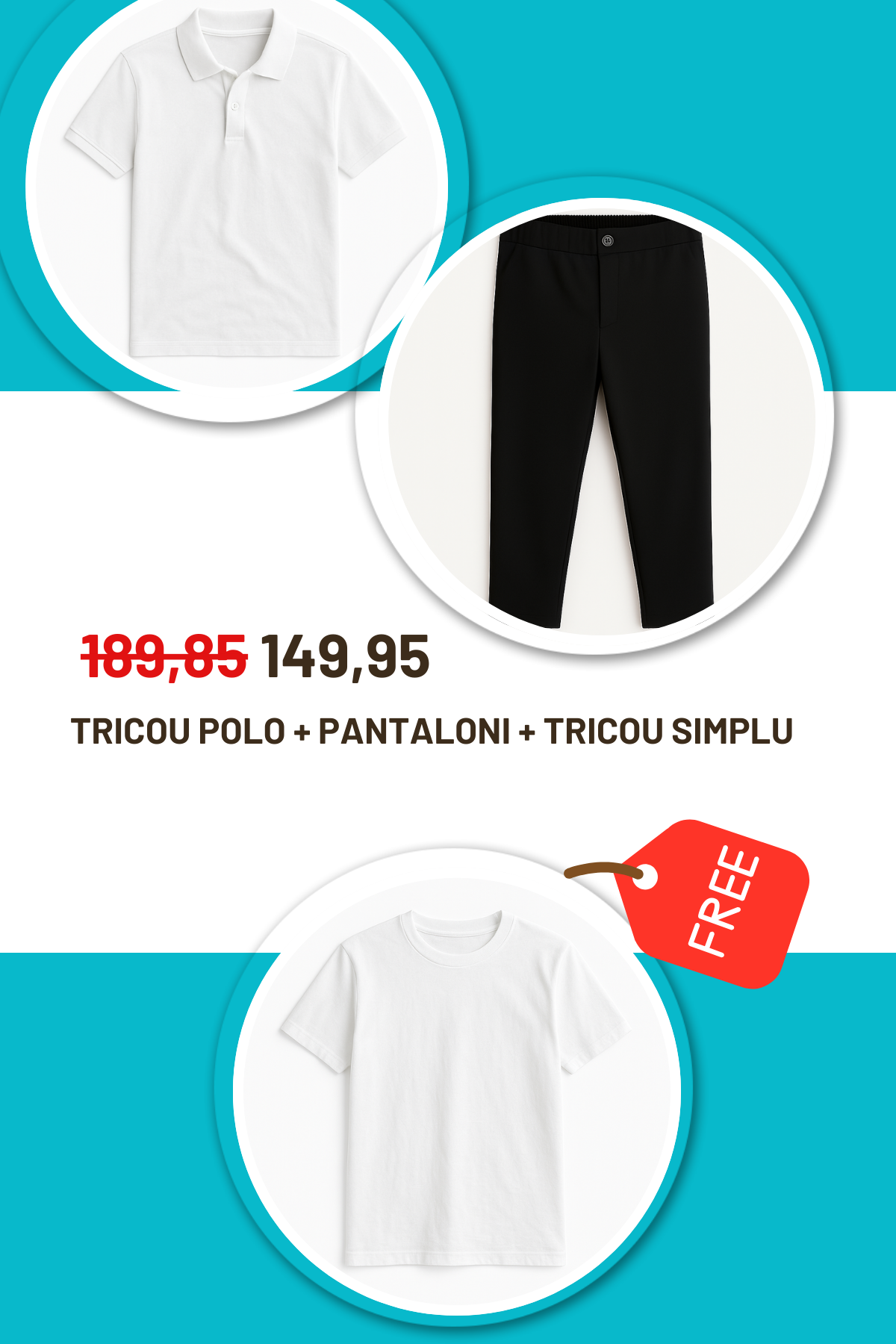 Junior Unisex - 1 Tricou Polo + 1 Pantaloni + 1 Tricou Basic